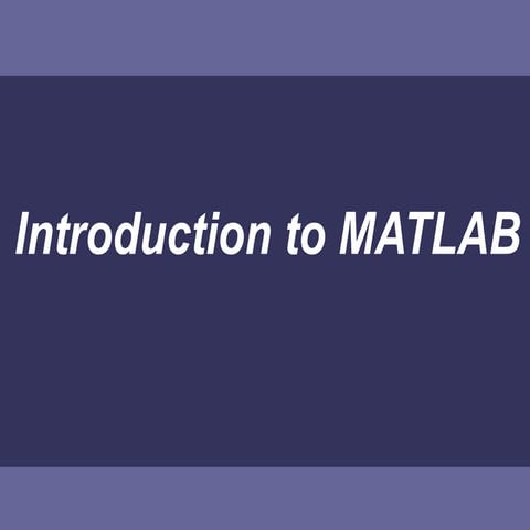 INTRODUCTION TO MATLAB for PG students.ppt