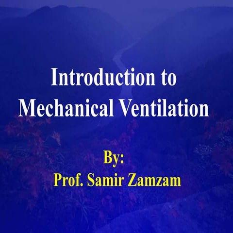 Introduction To Mechanical Ventillation(1).pptx.ppt