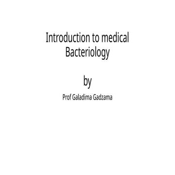 Introduction to medical Bacteriology.pptx