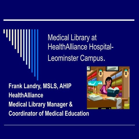 Introduction To Medical Library Presentation[2]
