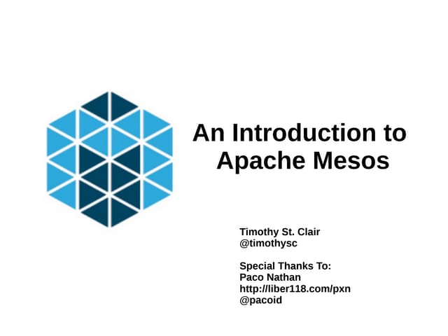 Introduction To Apache Mesos