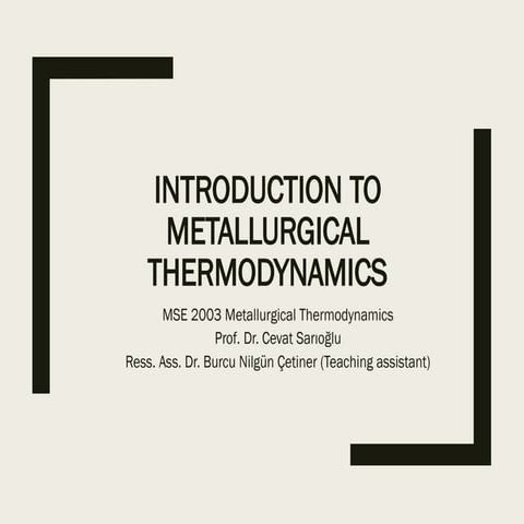Introduction_to_Metallurgical_Thermodynamics_Presentation.pptx