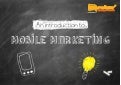 An Introduction To Mobile Marketing
