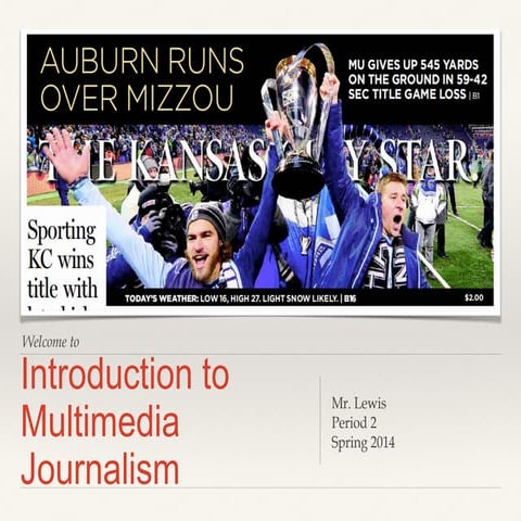 Introduction to Multimedia Journalism Class Directives