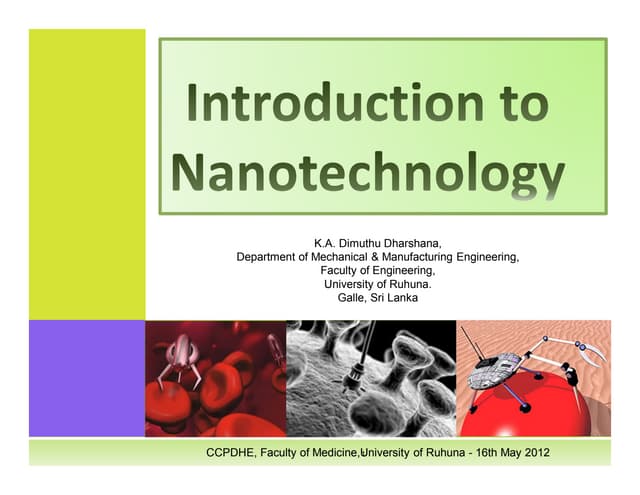 Introduction to Nanotechnology K.A. Dimuthu Dharshana