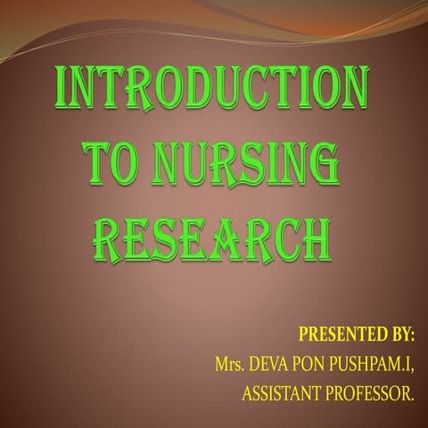 Introduction to nursing research converted