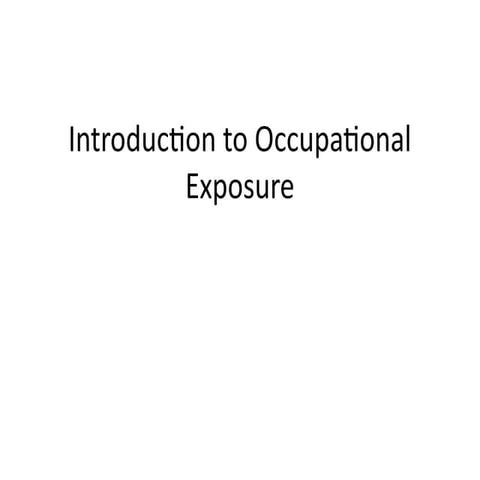 Introduction to Occupational Exposure-6.1.pptx
