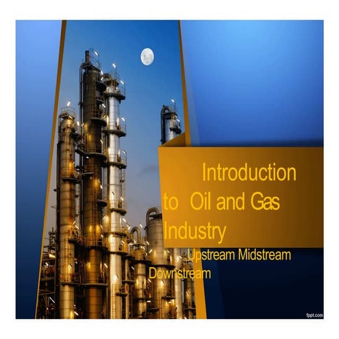 Introduction to Oil & Gas operation.pptx