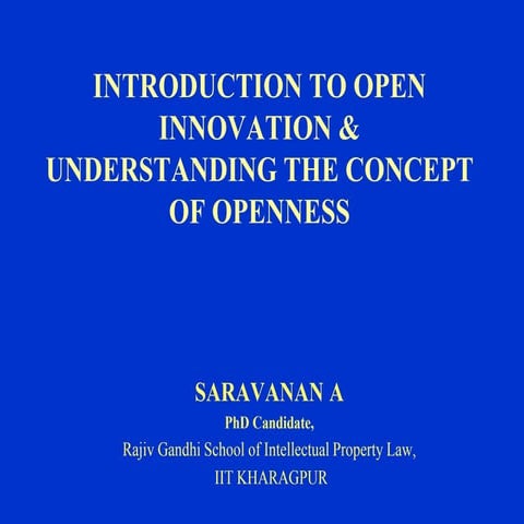 Introduction to open innovation and understanding the concept of openness