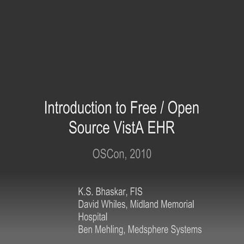 Introduction to Open Source VistA