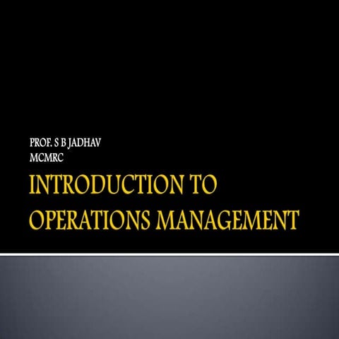 Introduction to operations management | PPT