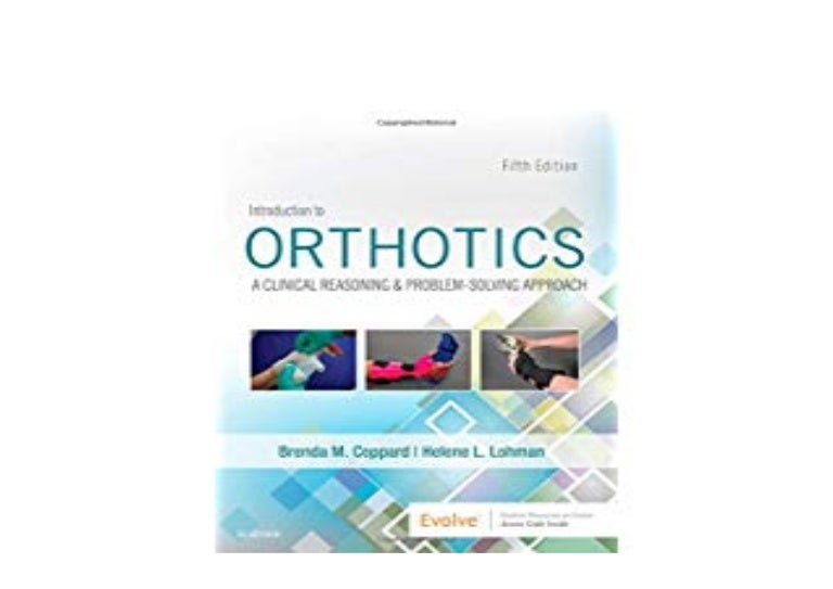 [P.D.F_book] Introduction to Orthotics A Clinical Reasoning and Pro…