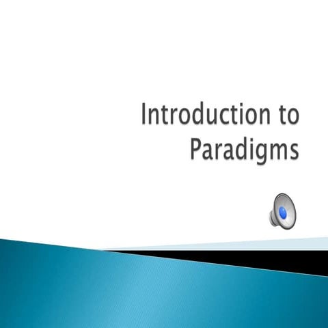 Introduction to paradigms | PPT