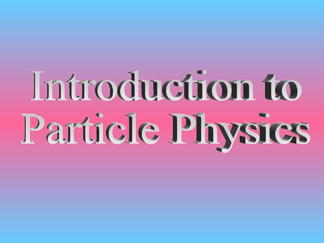 Introduction to particle physics