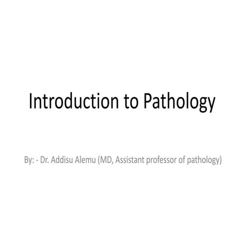 Introduction to Pathology.pptx
