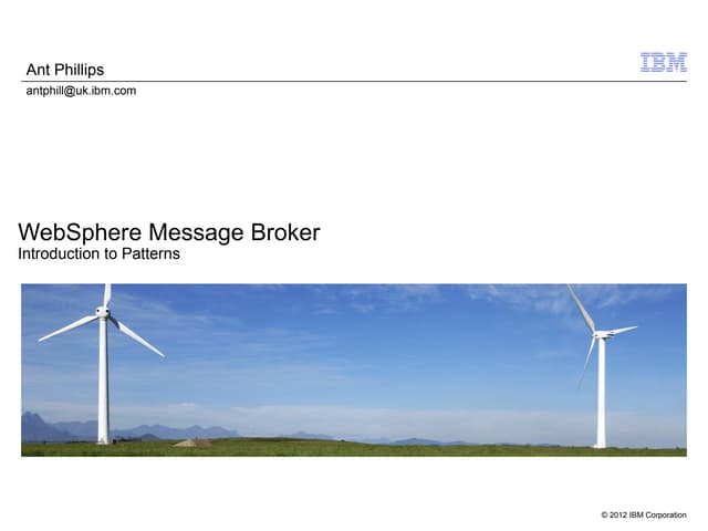 Introduction to Patterns in WebSphere Message Broker