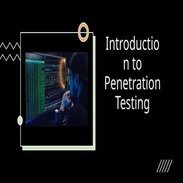 Introduction to Penetration testing and Penetration Testing Proccess.pptx