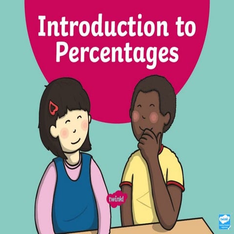 Comprehensive Learning Guide to Understanding and Using Percentages | PPT