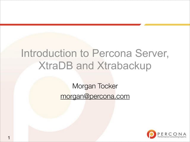 介绍 Percona 服务器 XtraDB 和 Xtrabackup