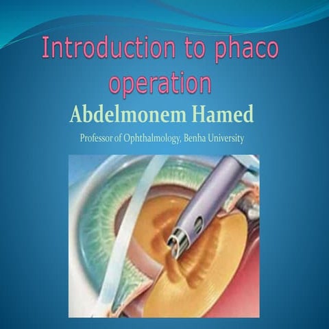 Introduction to phaco operation