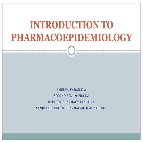 INTRODUCTION TO PHARMACOEPIDEMIOLOGY.pptx