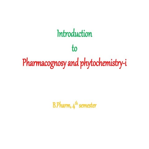 Introduction to pharmacognosy