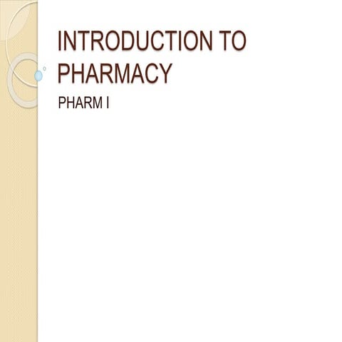 Introduction to Pharmacy ( HistoPhar )