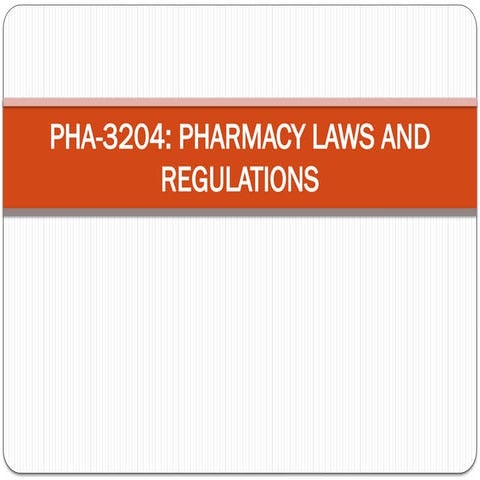 Introduction to Pharmacy Laws and Ethical principles