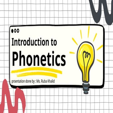 Introduction to Phonetics- Ruba Khaild's Notes.pptx