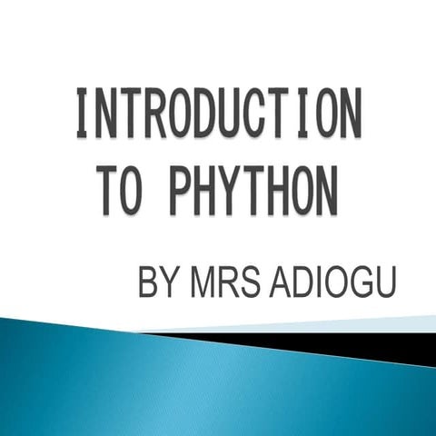 INTRODUCTION TO PYTHON | PPTX