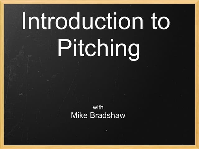 Introduction to pitching