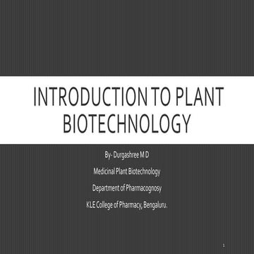 Introduction to Plant Biotechnology- Durgashree Diwakar