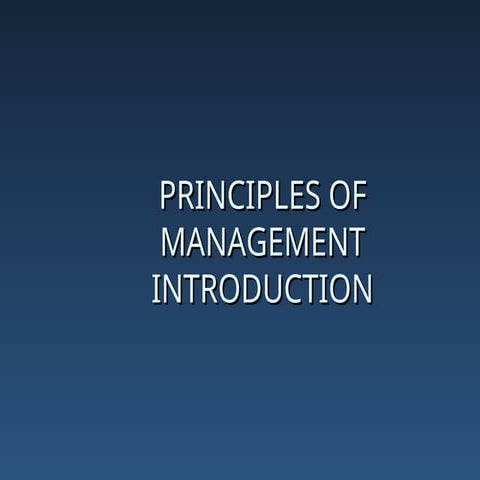 Introduction to principles of management