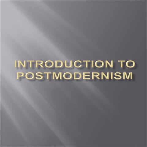 Introduction to postmodernism