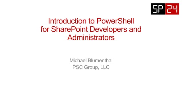 SP24S053 Introduction to PowerShell for SharePoint Developers and Administrators