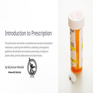 Introduction to Prescription on Slideshare by Raj Kumar Mandal