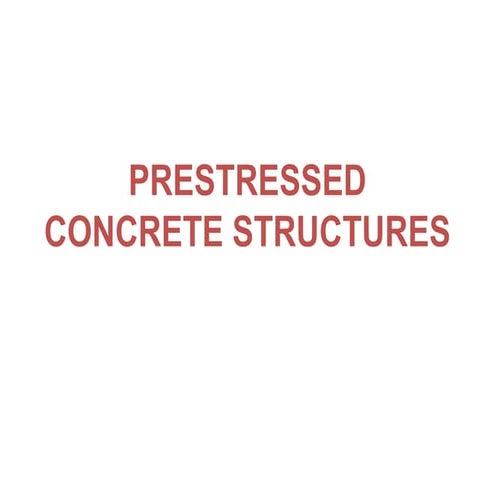 Pre-stressed Concrete