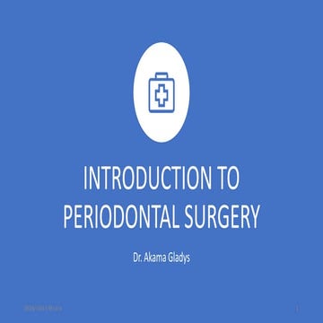 Introduction to Principles of Periodontal Surgery.pptx