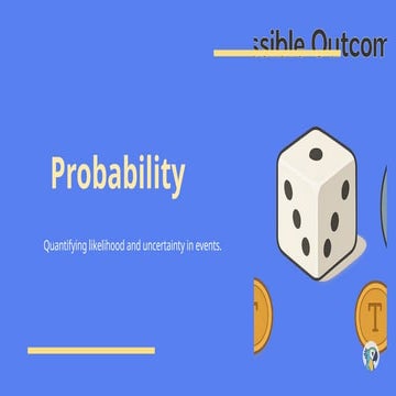 Introduction to Probability and calculations ivolving probability.pptx