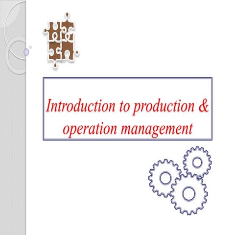 Introduction to production and production management 