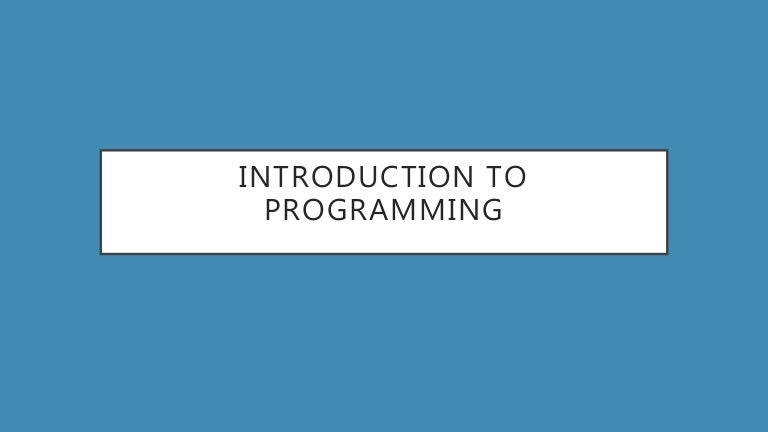 Introduction to programming