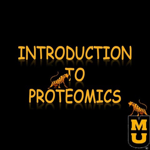Introduction to Proteomics.ppt