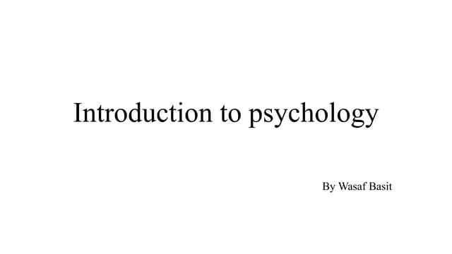 Introduction to psychology