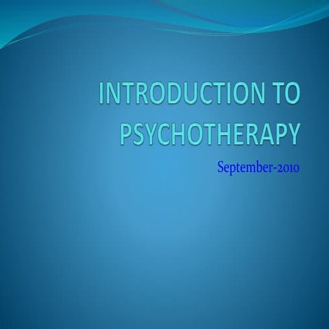 INTRODUCTION TO PSYCHOTHERAPY.pptx