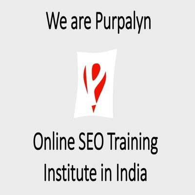 Introduction to purpalyn complete seo course