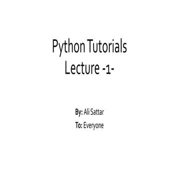 Introduction to python lecture (1) | PPTX