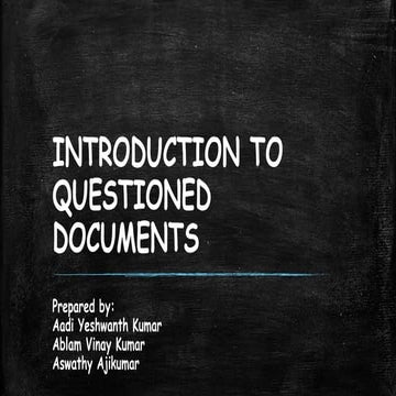 INTRODUCTION TO QUESTIONED DOCUMENTS.pptx