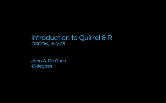 Quirrel & R for Dummies