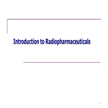 Radiopharmaceutical presentation | PPTX