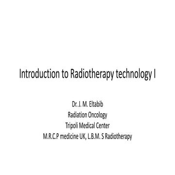 Introduction to Radiotherapy technology I.pptx